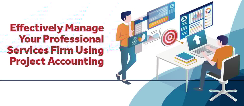 09-12-24 DVP Effectively Manage Your Professional Services Firm Using Project Accounting - Banner