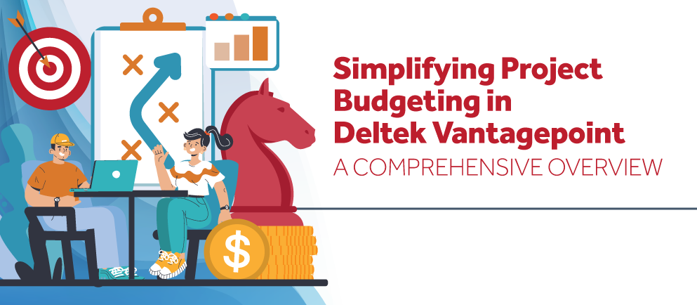 04-18-24 Simplifying Project Budgeting in Deltek Vantagepoint - Banner