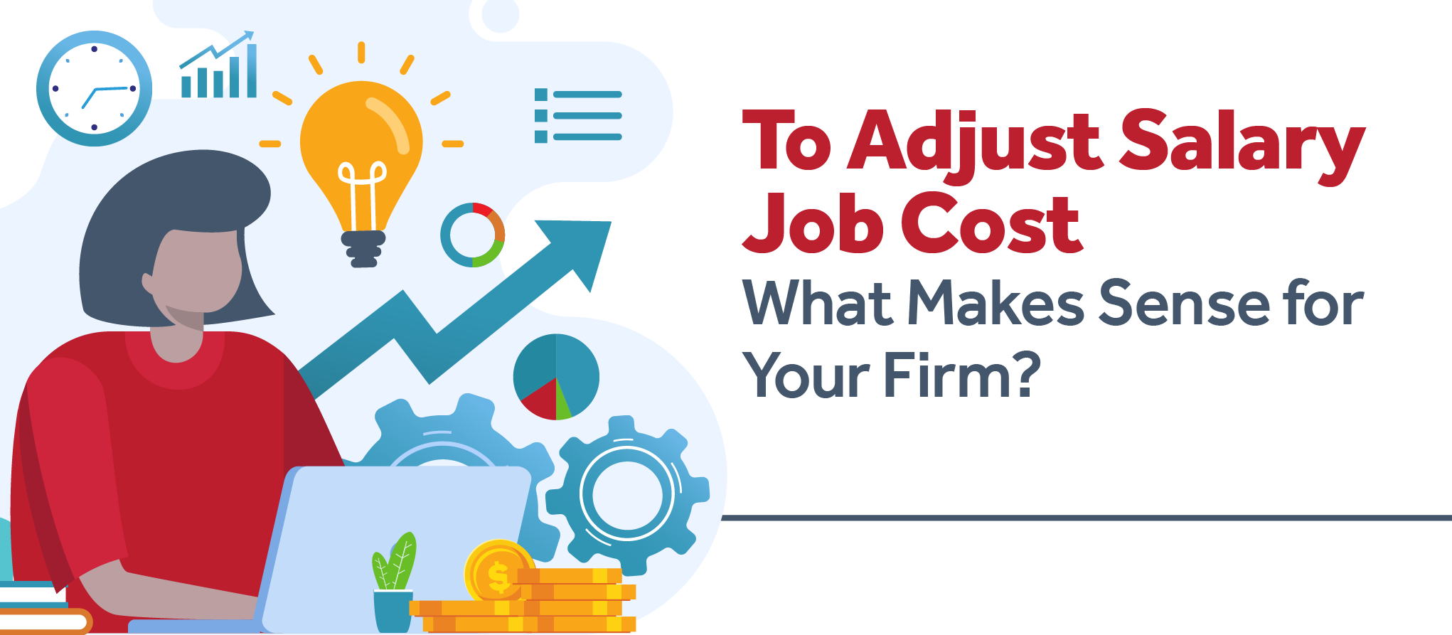 08-28-2025 DVP Adjust Salary Job Cost What Makes the Most Sense for Your Firm_banner r2