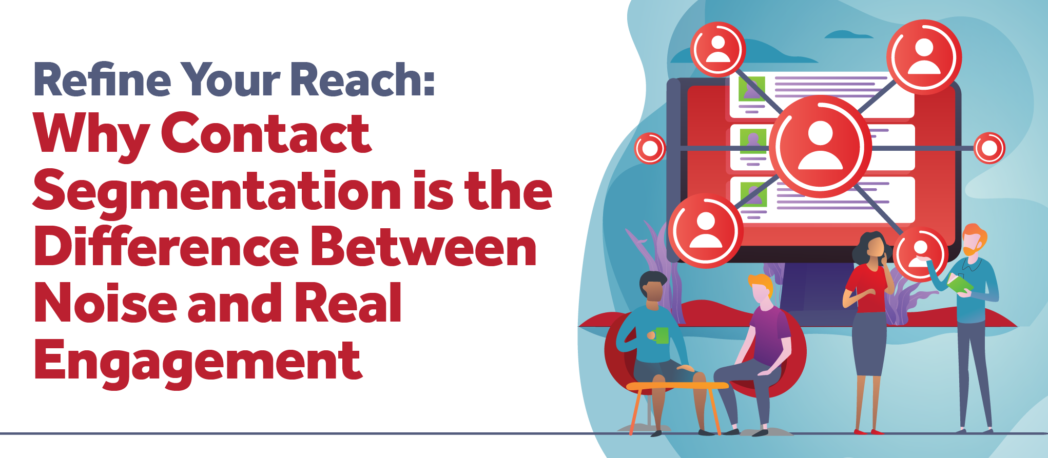2026-04-02 Contact Segmentation_banner