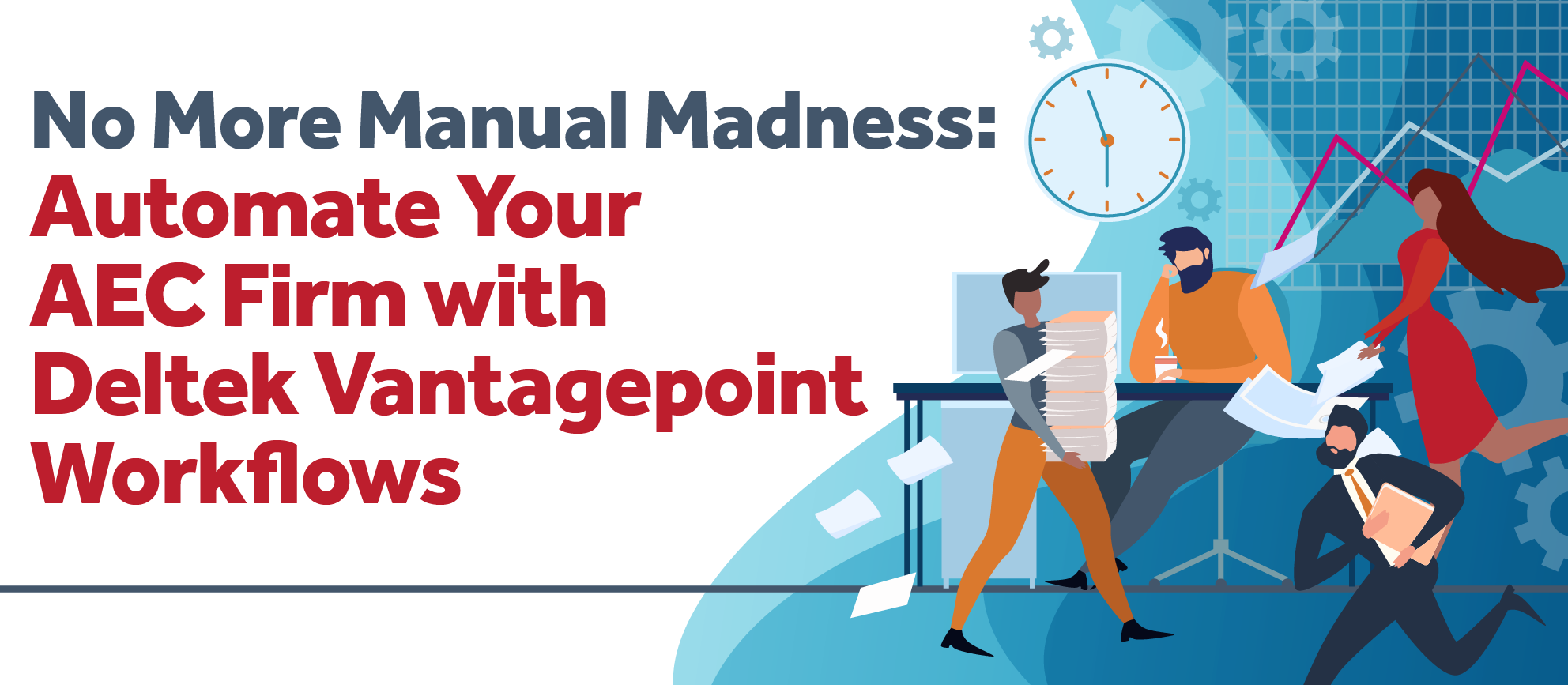 03-06 No More Manual Madness Automate with DVP Workflows - Banner