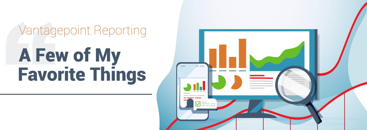 A Few of My Favorite Things About Deltek Vantagepoint Reporting