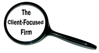Client Focused